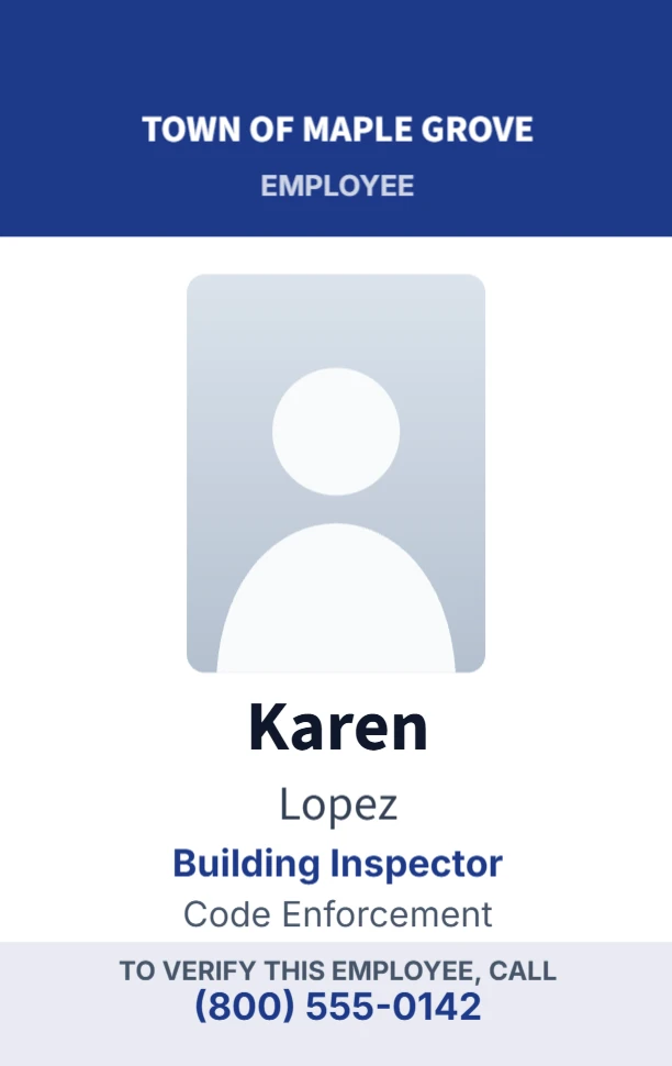 Town employee badge with a number residents can call to verify it